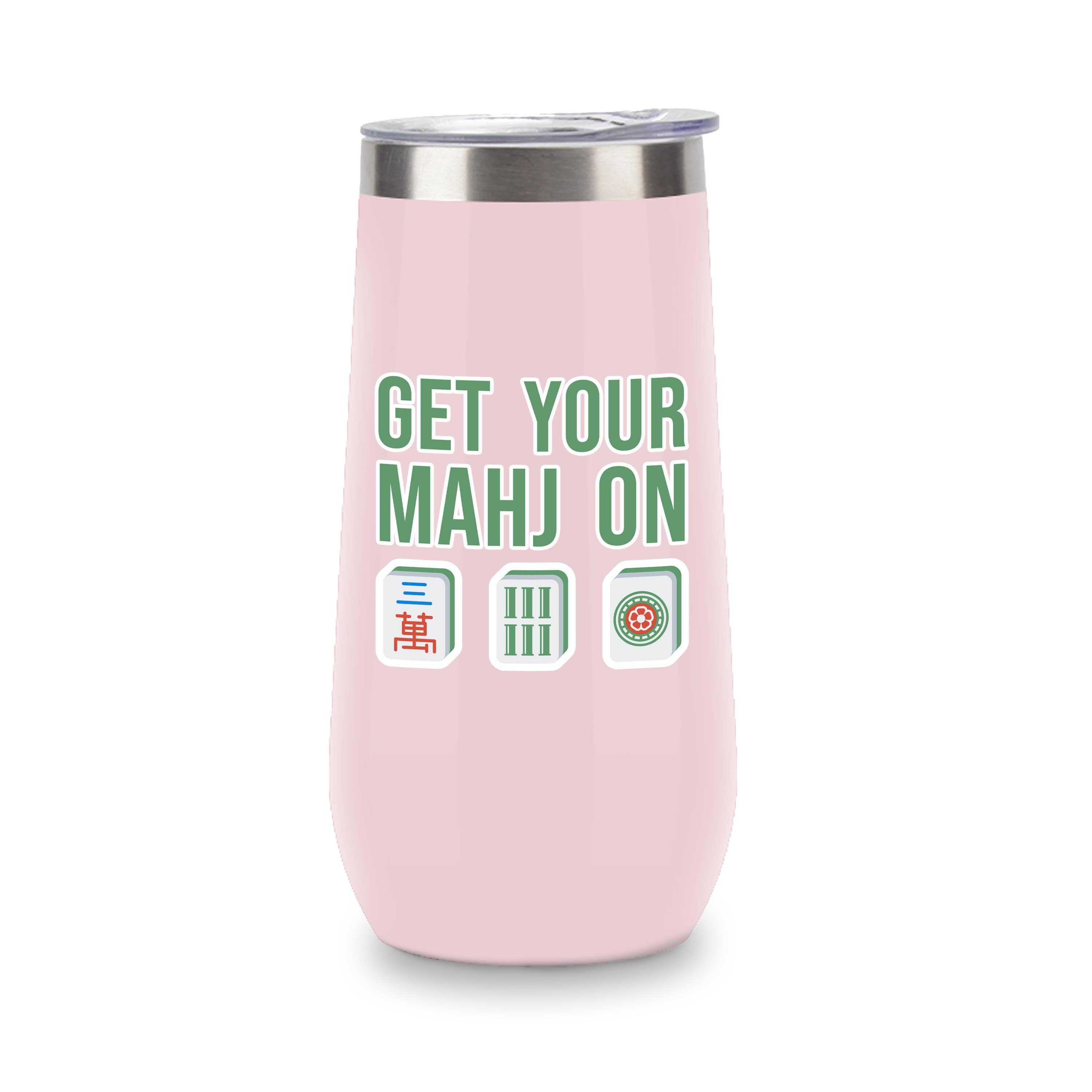 "Get Your Mahj-On"  Tiles Champagne Tumbler