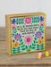 A charming wooden keepsake box that celebrates the moments and connections that matter most. This petite sign fits perfectly on shelves, desks, dressers, or anywhere you want a daily reminder of friendship and meaningful bonds. Crafted from real wood and designed to be lightweight, it's an ideal gift for someone special or a treasured addition to your own space. Small in size but big on sentiment.

Dimensions: 3in L x 3in W

Material &amp; Care: Wood