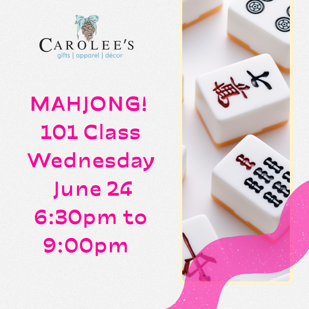 Mahjong 101 Class - Wednesday, June 24 from 6:30 to 9PM