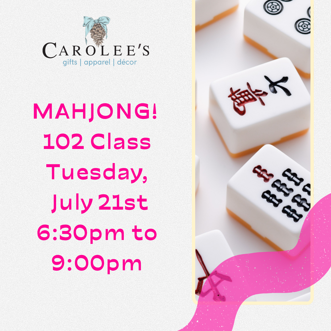 Mahjong 102 Class - Monday, July 21 from 6:30 to 9PM