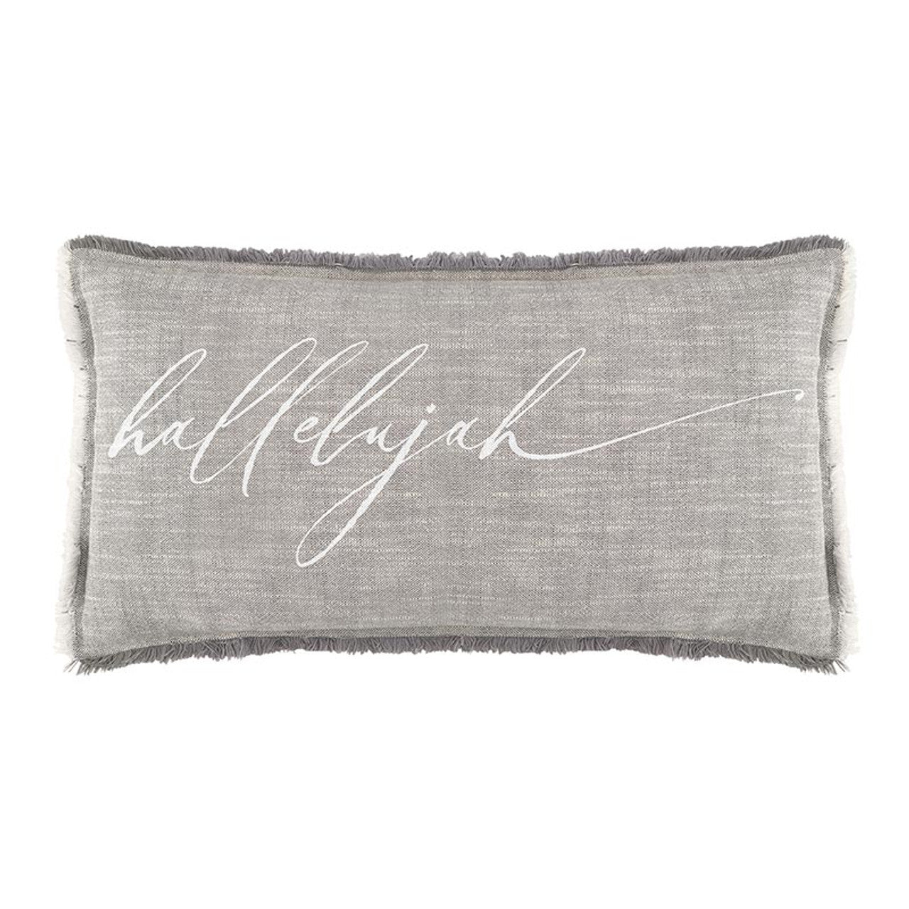 This Fringed Hallelujah Lumbar Pillow is perfect for bringing some faith into your home décor. It is crafted from quality 100% cotton fabric and filled with a duck feather down insert. The pillow is dark gray with white lettering and features a hidden zipper for easy removal. Measuring 29" W x 14" H, it is sure to add a special touch to your space.