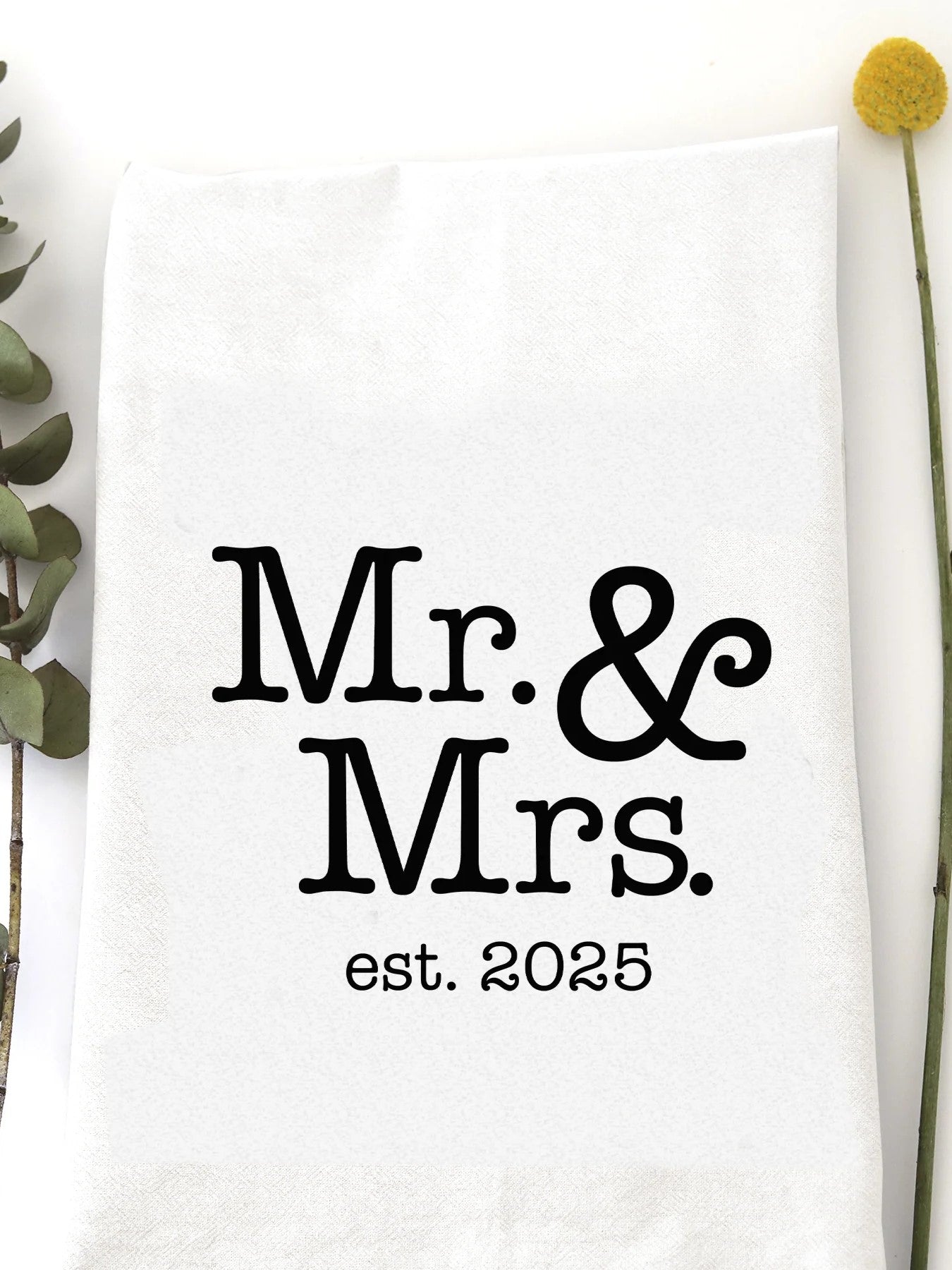 "Mr. & Mrs. est...." Tea Towels