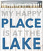 Large square box measures 4.25" square and has 60 matches in a reusable box. Blue and gray print says My Happy Place is at the Lake.