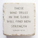 Small Scripture Stone - Isaiah 40:34