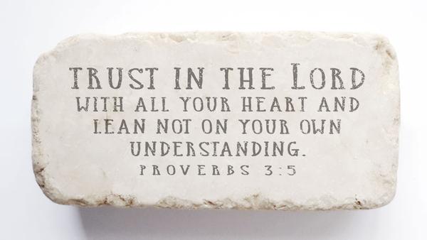 Medium Scripture Stone - Proverbs 3:5