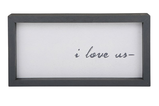I Love Us Rectangle Framed Shelf Sitter (14x7)