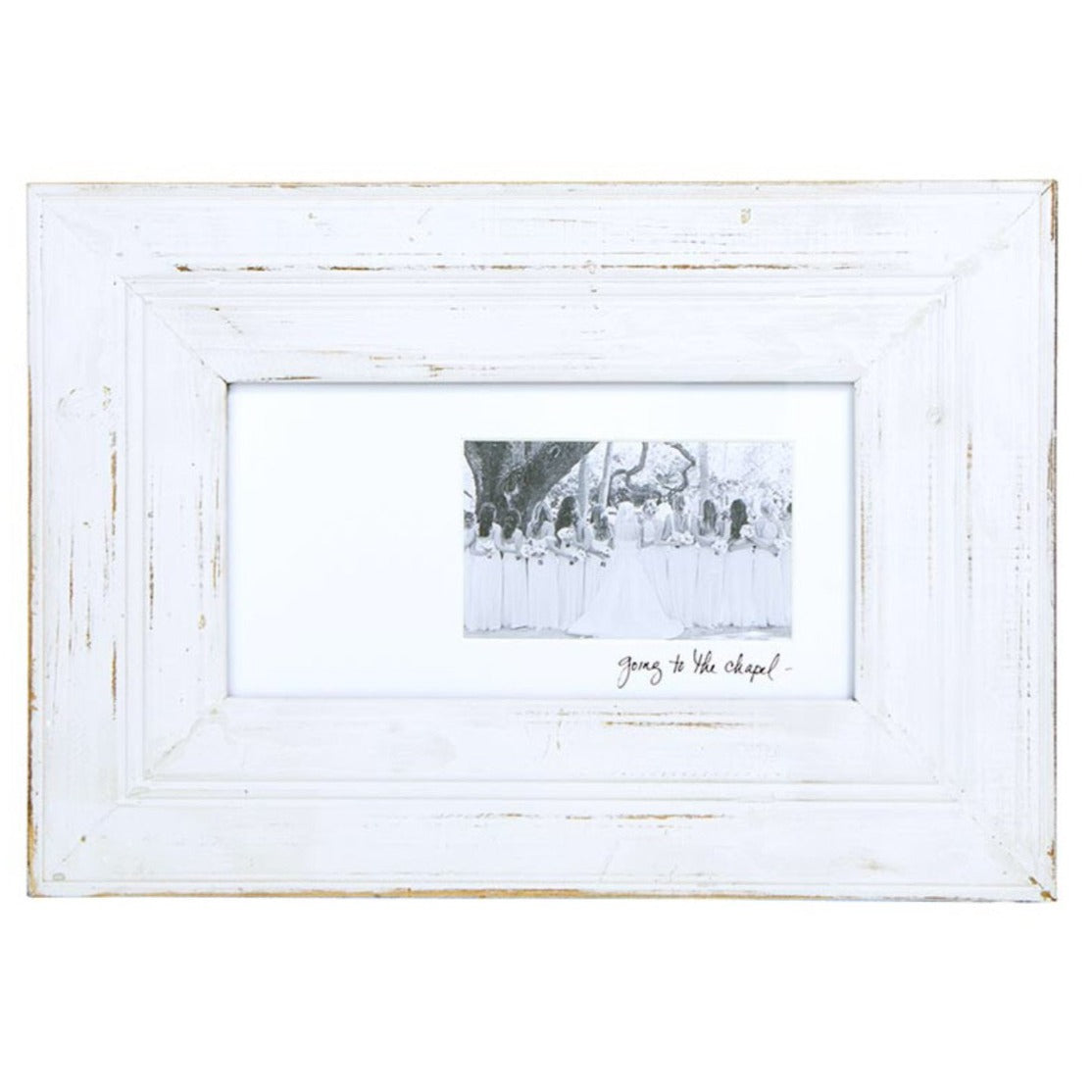 Distressed wood frame - Going to the Chapel