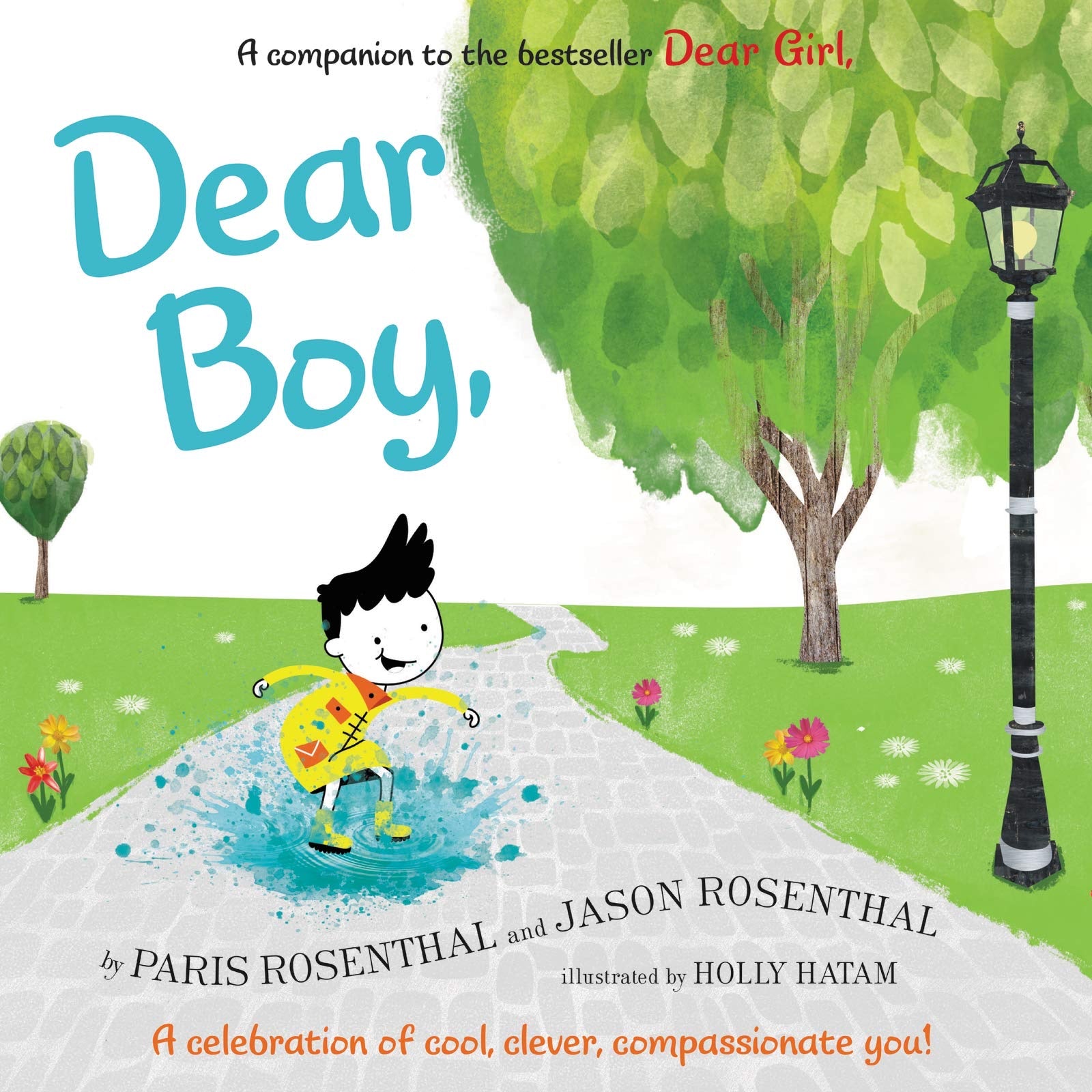 Dear Boy, A celebration of cool,clever,compassionate you!