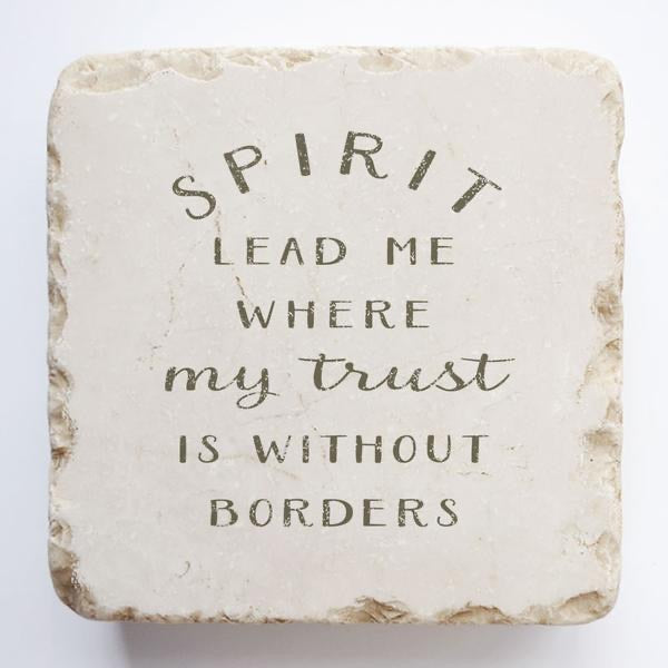 Small Scripture Stone - Spirit lead me where my trust is without borders