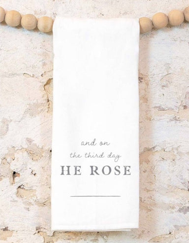white Tea Towel with black script - And on the third day he rose