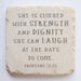 Small Scripture Stone - Proverbs 31:25 She is clothed with Strength and dignity