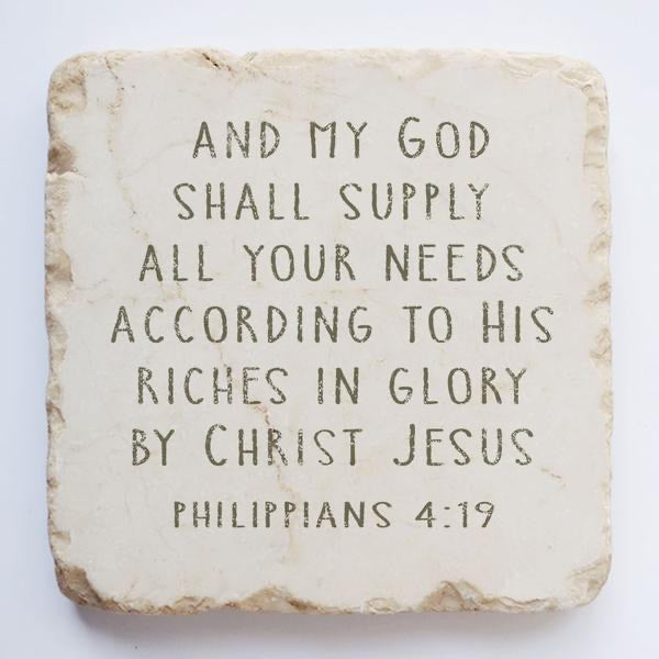Small Scripture Stone - Philippians 4:19 And my God shall supply all your needs....